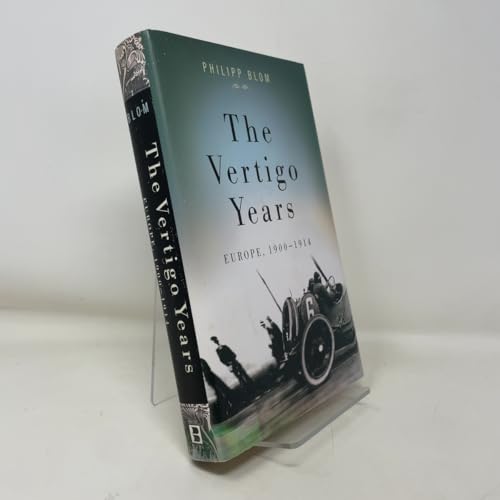 The Vertigo Years: Europe, 1900-1914
