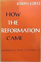 How the Reformation came B0007DSM78 Book Cover