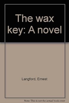Unknown Binding The wax key: A novel Book