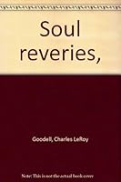 Soul reveries, B00086WCTS Book Cover