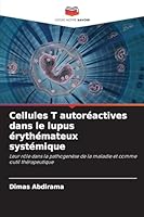 Cellules T autoréactives dans le lupus érythémateux systémique (French Edition) 6208905605 Book Cover