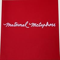 Maternal Metaphors 1599711796 Book Cover