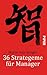 36 Strategeme für Manager (Piper Taschenbuch, Band 24649)