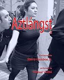 Aztlangst 2