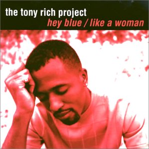 THE TONY RICH PROJECT - Like A Woman - Disque CD