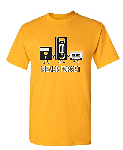 Never Forget Graphic Novelty Sarcastic Funny T Shirt L Gold