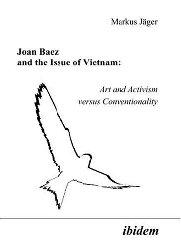 Joan Baez and the Issue of Vietnam. Art and Activism Versus Conventionality