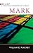 Mark (Columbia Series in Reformed Theology)