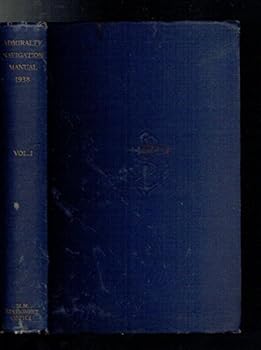Hardcover Admiralty Navigation Manual Volume I One 1938 Book