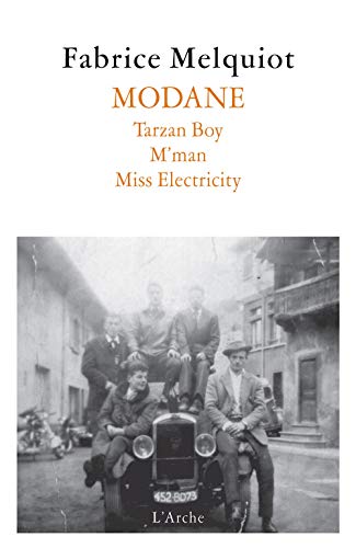 MODANE: Tarzan Boy / M'Man / Miss Electricity
