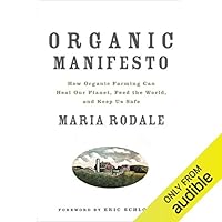Algopix Similar Product 2 - Organic Manifesto How Organic Food Can