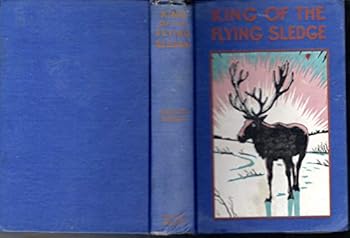 King of the Flying Sledge, The Biography of A Reindeer