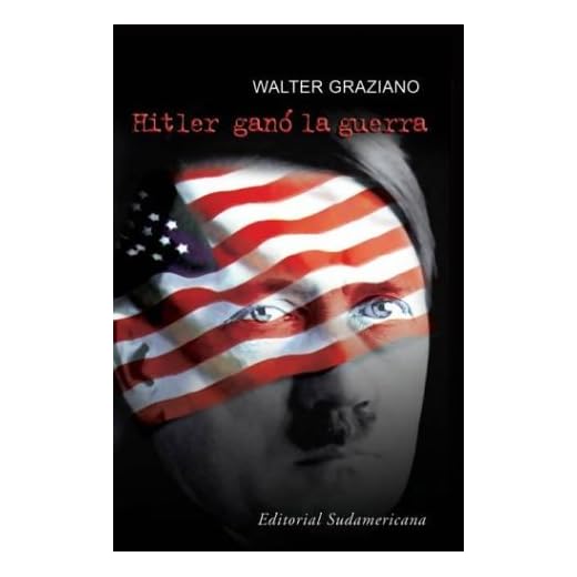 Hitler gano la Guerra