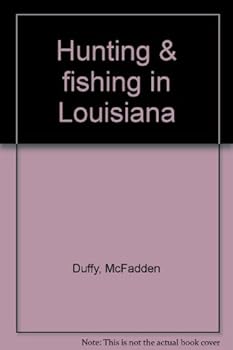 Paperback Hunting & fishing in Louisiana Book