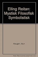 Elling Reitan: Mystisk Filosofisk Symbolistisk 8291255083 Book Cover