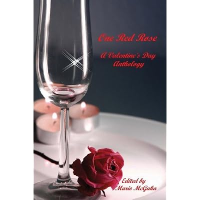 One Red Rose: A Valentine's Day Anthology