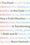 The Proof in the Code: How a Truth Machine Is Transforming Math and AI