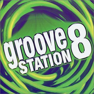 Groove Station 8 [Audio CD] Various Artists