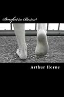Barefoot in Boston 1463779321 Book Cover
