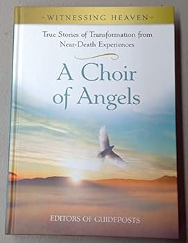 Hardcover A Choir of Angels - Witnessing Heaven - Guideposts 2021 Book