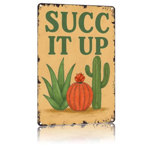 Succ It Up Garden Sign Whimsical Style Aluminum Metal Sign 8 x 12 Inch