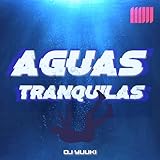  Aguas Tranquilas
