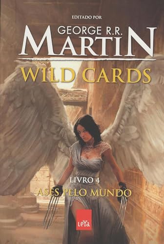 Wild Cards. Ases Pelo Mundo - Livro 4