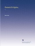  Elementi Di Algebra,: V. 1 (Italian Edition)