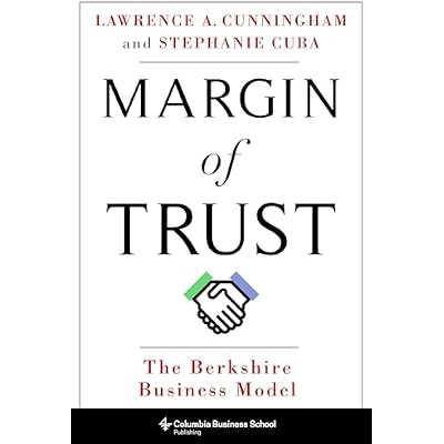 Margin of Trust – The Berkshire Business Model