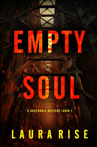 Empty Soul (A Bree Noble Suspense Thriller—Book 1)