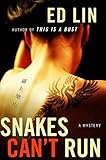 Snakes Can't Run: A Mystery (Robert Chow)