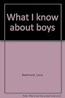 What I know about boys B0007FBLVK Book Cover