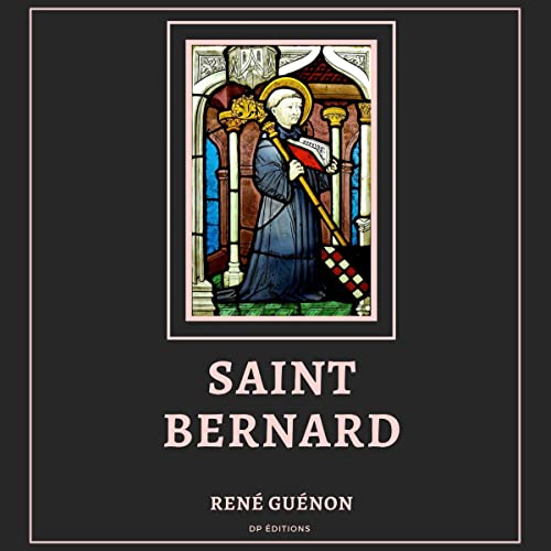 Saint Bernard (French Edition) - René Guénon episode artwork