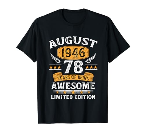 78 Años Cumpleaños Hombre Mujer Agosto 1946 Vintage 1946 Camiseta