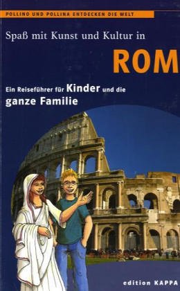 Rom Ein Reisef hrer F r Kinder Amazon de B cher rom-ein-reisef-hrer-f-r-kinder-amazon-de-b-cher