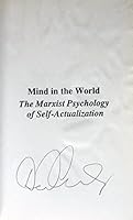 Mind in the World: The Marxist Psychology of Self-Actualization (Studies in Marxism) 0930656628 Book Cover