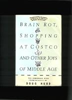 Brain Rot Shopping At Costco and Other Joy 0963720082 Book Cover