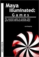 Maya Illuminated: Games 0970753012 Book Cover