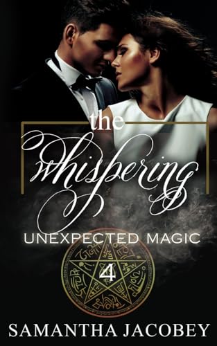 The Whispering (Unexpected Magic)