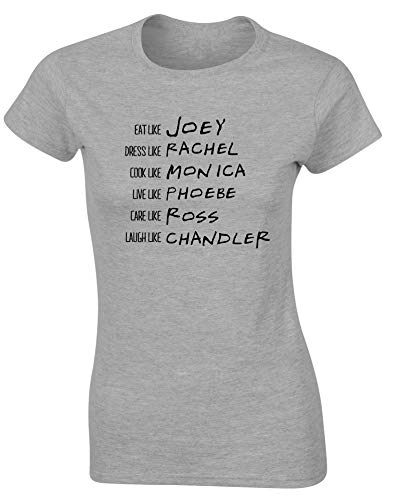 Image of Hippowarehouse Be Like Rachel Monica Phoebe Joey Chandler Ross Womens Fitted Short Sleeve t-Shirt (Specific Size Guide in Description) Grey