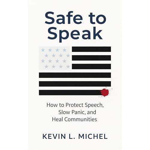 Safe to Speak Audiolibro Por Kevin L. Michel arte de portada
