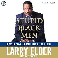 Stupid Black Men Audiolibro Por Larry Elder arte de portada