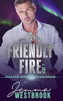 Paperback Friendly Fire (Alaskan Security) Book