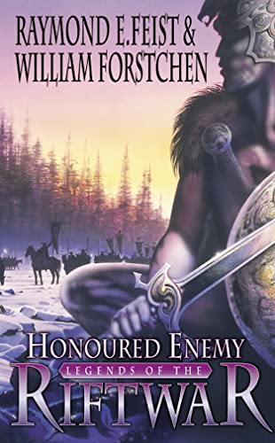 Honoured Enemy: The Thrilling First Book in a Classic Epic Fantasy Series of Magic and War (Legends of the Riftwar)