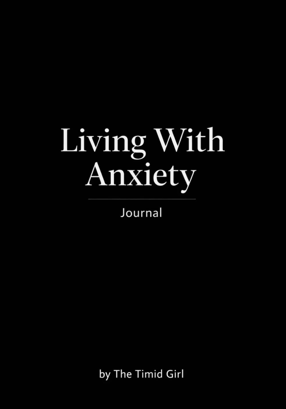 Living with Anxiety Journal: Mental Health Exercises and Journaling Prompts for Anxious People to Help Interrupt Spirals, Soothe Panic, and Build Emotional Resilience