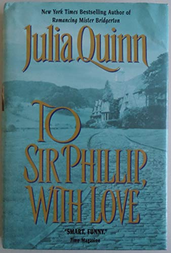 To Sir Phillip, With Love 0739435728 Book Cover