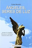 angeles, seres de luz 849733518X Book Cover