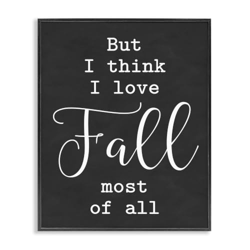 Fall Most of All Autumn Phrase, 24 x 30 Inch Framed Giclée Print