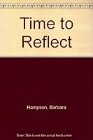 Time to Reflect 1861065329 Book Cover