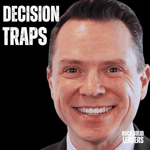 『Decision Traps: How Hidden Bias Derails Smart Teams』のカバーアート